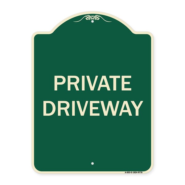 Signmission Designer Series Sign-Private Driveway, Green Heavy-Gauge Aluminum, 24" x 18", G-1824-9778 A-DES-G-1824-9778 - main